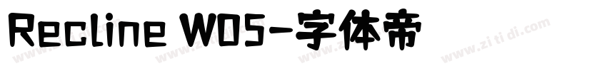 Recline W05字体转换